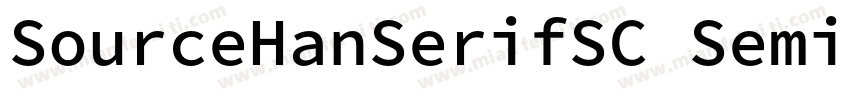 SourceHanSerifSC SemiBold 半粗体字体转换